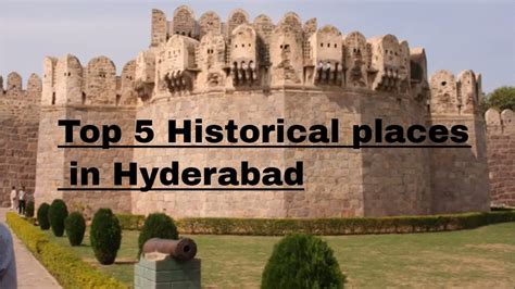 Top 5 Historical Places In Hyderabad Youtube