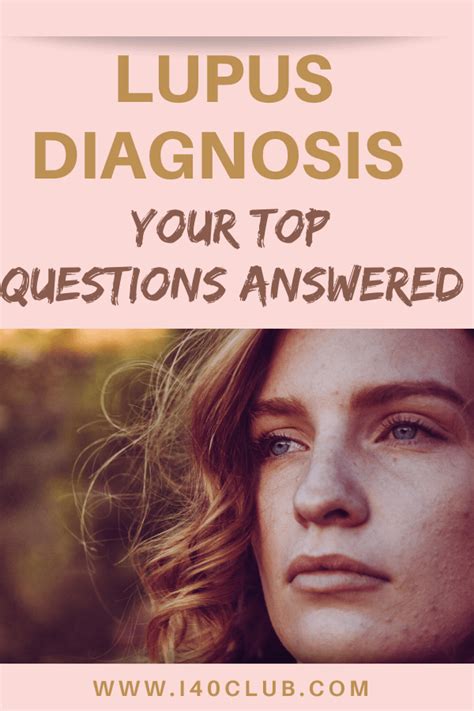 Lupus Diagnosis Your Top Questions Answered I40club