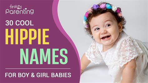 30 Beautiful Hippie Names For Boy And Girl Babies Youtube