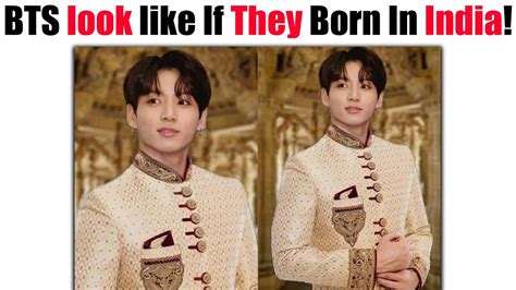 bts members look like if they official born in india 😮😍💜 youtube