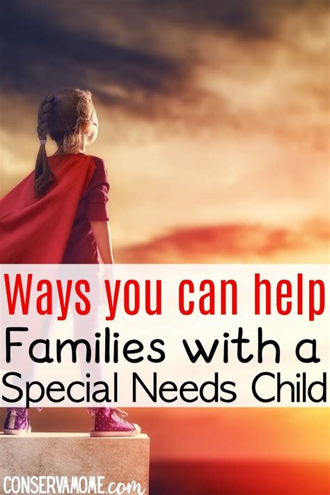 Ways You Can Help Families With A Special Needs Child Conservamom