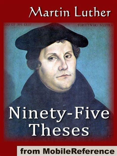 The Ninety Five Theses On The Power And Efficacy Of Indulgences 95