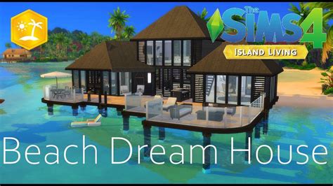 Modern Beach House 🏝️ The Sims 4 Island Living 🐬 Speed Build Youtube
