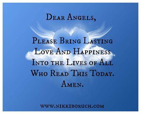 Dear Angels Please Bring Lasting Love And Happiness Into The Lives Of