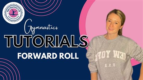 how to do a forward roll gymnastics tutorial beginner gymnastics youtube