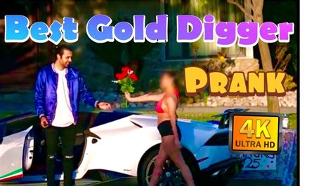 Gold Digger Prank Youtube
