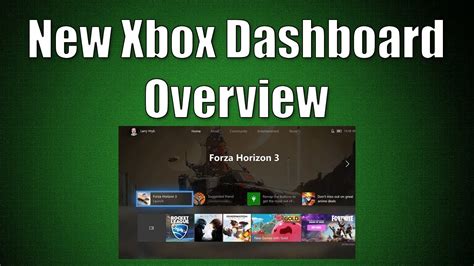 New Xbox Dashboard Overview Youtube