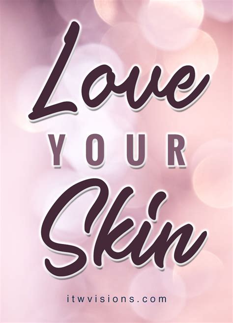 love your skin motivational quote about beauty and skincare, skincare ...
