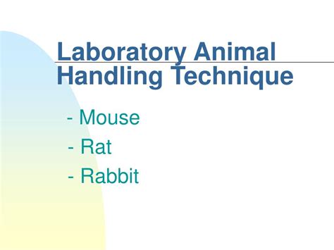 Ppt Laboratory Animal Handling Technique Powerpoint Presentation