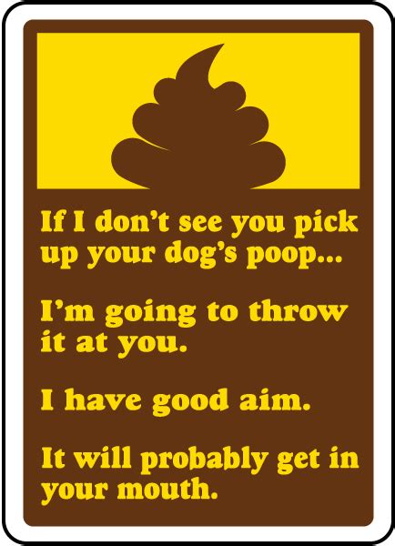 Pick Up Your Dogs Poop Sign K1354 By
