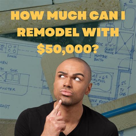 How Much Can I Remodel With 50000 Eva Home Services