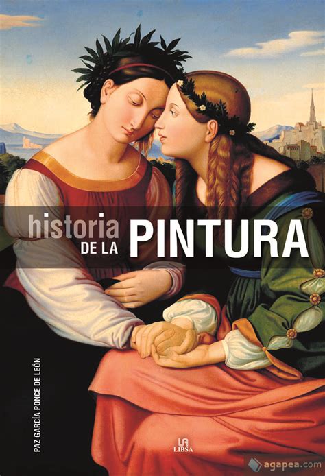 Historia De La Pintura Paz Garcia Ponce De Leon 9788466232890
