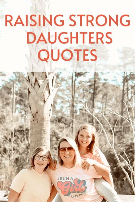 Raising Strong Daughters Quotes