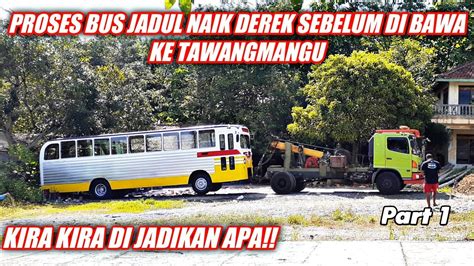 Hampir Lepas Kendali Proses Naik Derek Bus Jadul Timbul Jaya Sebelum Di Bawa Ke Tawangmangu