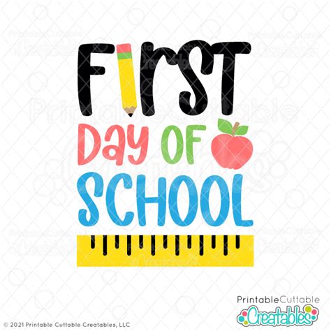 First Day Of School Free Svg File For Cricut And Silhouette In 2022