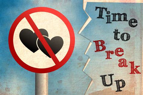 Knowing When It Is Time To Break Up