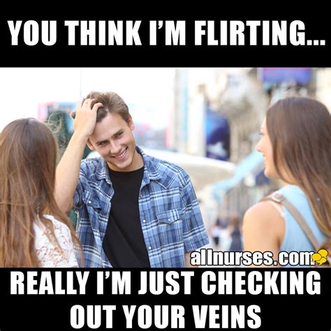 Is This You Flirting Flirting Quotes For Her Flirting Memes
