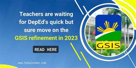 Teachers Are Waiting For DepEd S Quick But Sure Move On The GSIS Refinement In Helpline PH