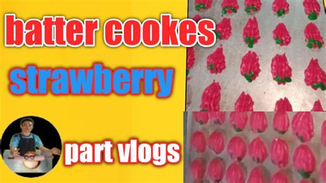Paano Gomawa Ng Batter Cookes Strawberry Part Vlogs How To Make