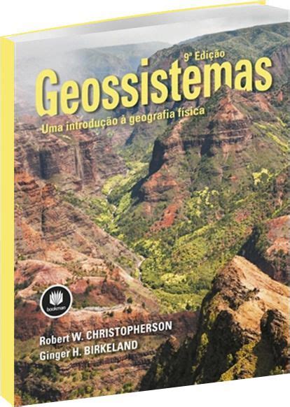 Geossistemas Uma Introdução À Geografia Física