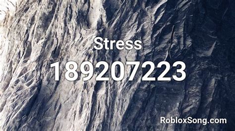 Stress Roblox Id Roblox Music Codes