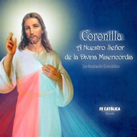 Coronilla A La Divina Misericordia Rezada By Padre Gerardo Alvarez