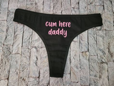 Cum Here Daddy And Here Daddy Thongs Or Panties Etsy