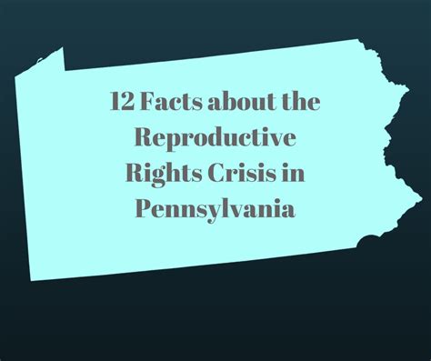 12 Facts About The Attacks On Reproductive Rights In Pennsylvania