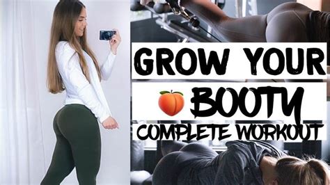 how to grow your booty complete glute workout with everything you need to know youtube