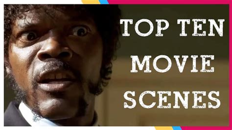 Top 10 Unforgettable Movie Scenes Of All Time Youtube