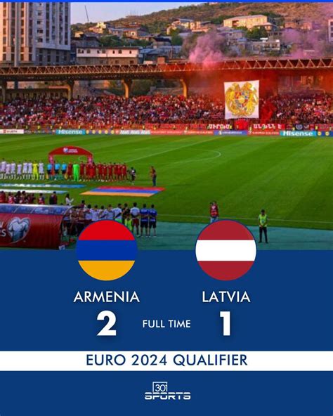 301🇦🇲 on twitter 🔥🇦🇲 🇱🇻 armenia defeats latvia and moves into second place in the group
