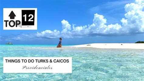 12 Best Things To Do In Turks And Caicos Excursions Tours And More