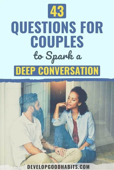 43 Questions For Couples To Spark A Deep Conversation Couple Questions Deeper Conversation