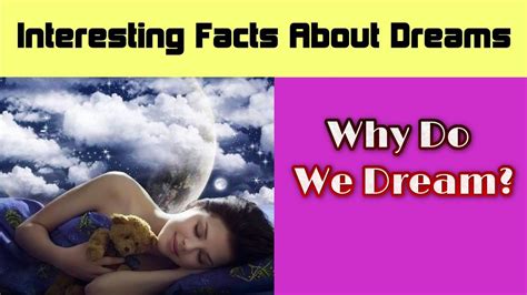Interesting Facts About Dreams Interesting Facts About Dreams Fun