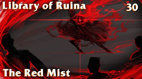 Library Of Ruina Guide 30 The Red Mist Youtube