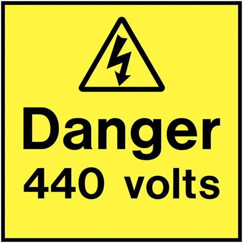 Self Adhesive Vinyl Danger 440 Volts On The Spot Electrical Safety