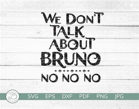 We Dont Talk About Bruno Svg Encanto Shirt Design Etsy Australia