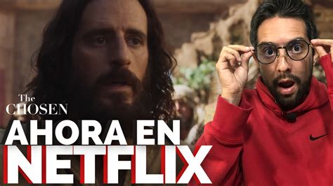 Ver The Chosen En Netflix The Chosen EspaÑol Temporada 1 Los