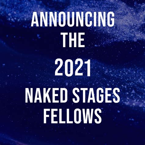 Announcing Our Naked Stages Fellows Pillsbury House Theatre My Xxx