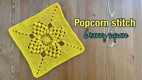 Popcorn Stitch Granny Squaregranny Square With Popcorn Stitch Flower