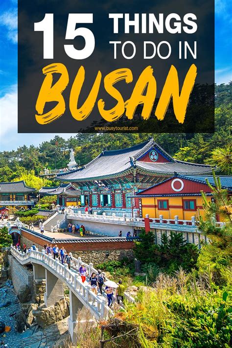 Top 15 Things To Do In Busan South Korea South Korea Travel Korea