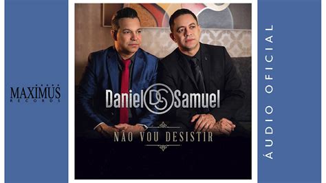 Download free and fast mp3studio. Yutebe Baixar Lovor De Samuel - Daniel E Samuel Lembrancas ...