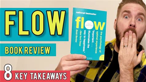 8 Lessons From Flow By Mihaly Csikszentmihalyi Book Review Youtube
