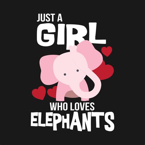 Just A Girl Who Loves Elephants Elephant Long Sleeve T Shirt