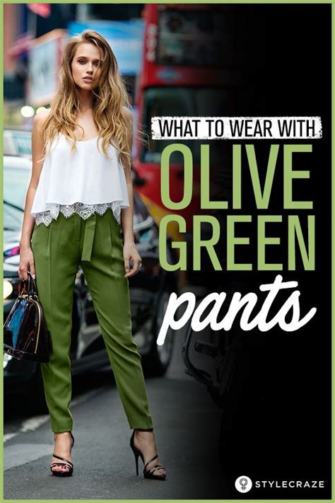 What Goes With Olive Green Pants Arent We All Bored Of The Other