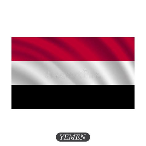 Bandera De Yemen Que Agita En Blanco Bandera En El Viento Ilustración Del Vector Ilustración