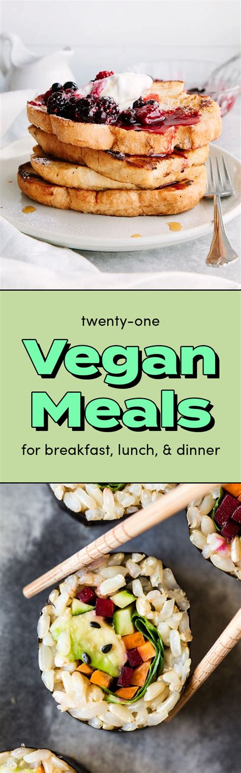 Heres 21 Breakfast Lunch And Dinner Recipes With No Meat Or Dairy