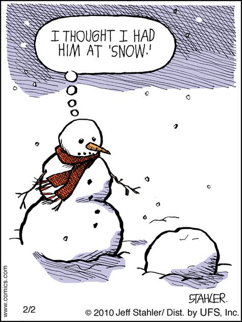 At coolpun.com find thousands of puns categorized into thousands of categories. i thought i had him at snow | Snowman jokes, Funny ...