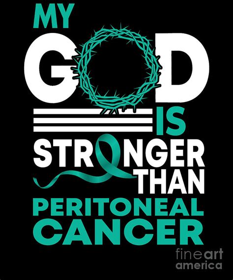 My God Is Stronger Than Peritoneal Cancer Awareness Ribbon Digital Art