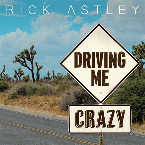 ‎driving Me Crazy Edit Single Album By Rick Astley Apple Music